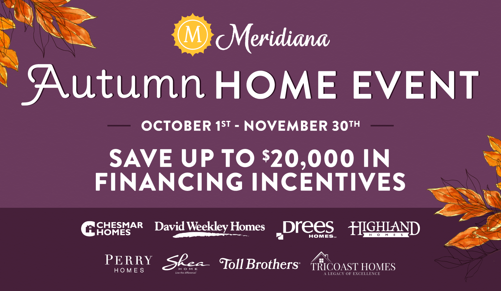 Save Up to $20k During Meridiana’s Autumn Home Event