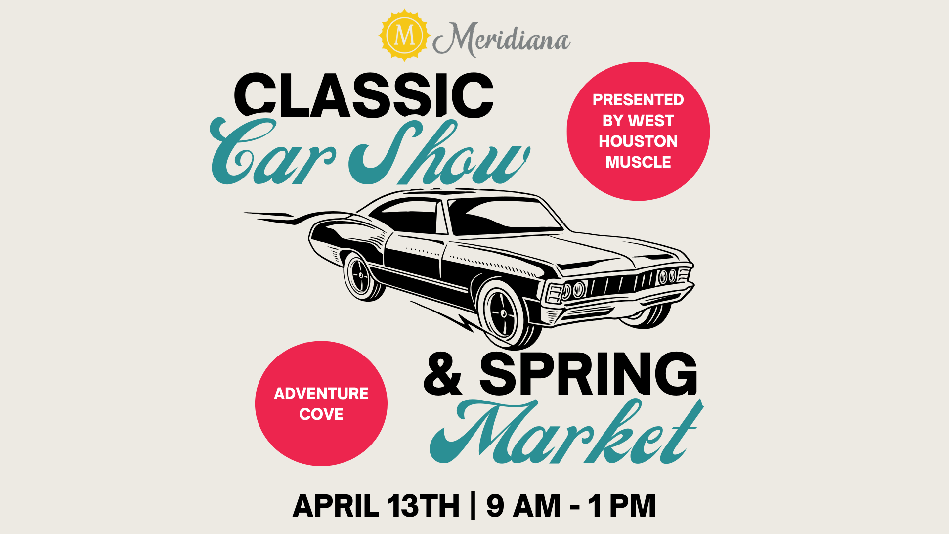 Classic Car Show and Spring Market Returns to Meridiana’s Adventure Cove